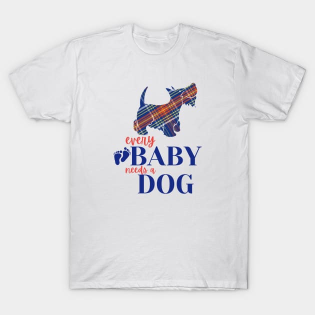 Every baby needs a dog T-Shirt by Mplanet